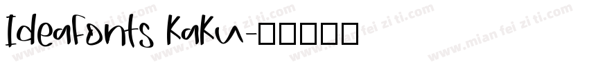 IdeaFonts KaKu字体转换